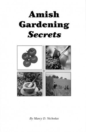 Amish Gardening Secrets