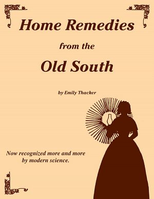 Home Remedies from the Old South
